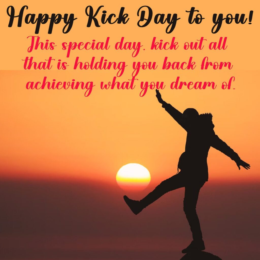 Kick Day 2025 Images and Quotes -01